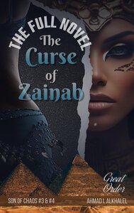 The Curse of Zainab, the Full Novel