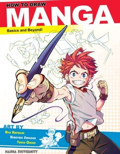 How to Draw Manga Basics and Beyond