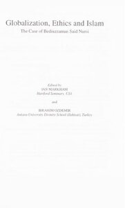 Globalization. Ethics and Islam, The Case of Bediuzzaman Said Nursi