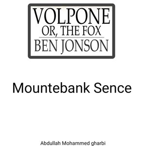 Mountebank Scene - Volpone play