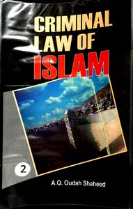 Criminal Law Of Islam Vol 2 (english) By Abdul Qadir Oudah