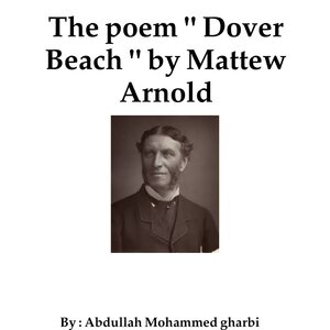 Dover Beach by Matthew Arnold