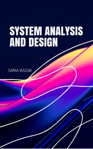 تحليل وتصميم النظم System Analysis and Design