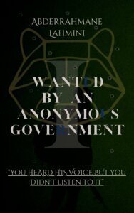 Wanted by an Anonymous Government