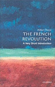 The French Revolution: A Very Short Introduction by William Doyle pdf