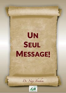 Un Seul Message Just One Message (pdf)
