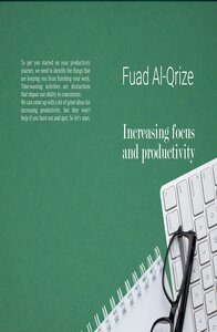 Increasing focus and productivity