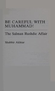 BE CAREFUL WITH MUHAMMAD