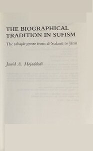 THE BIOGRAPHICAL TRADITION IN SUFISM