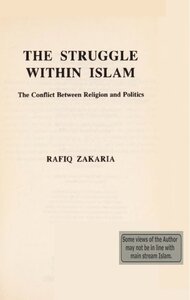 The Struggle Within Islam The Conflict Between Religion And Politics