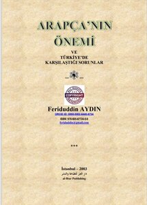 ARAPÇANIN ÖNEMİ VE TÜRKEYE'DE KARŞILAŞTIĞI SORUNLAR