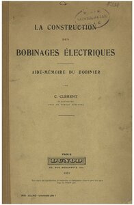 LA CONSTRICTION DES BOBINAGES ELECTRIQUES