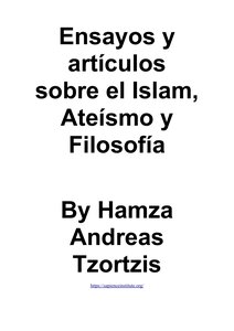 Ensayos y artículos sobre el Islam, Ateísmo y Filosofía By Hamza Andreas Tzortzis