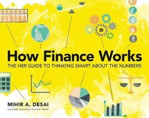 كيف يعمل التمويل: دليل HBR للتفكير الذكي حول الأرقام