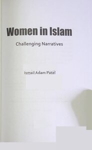 Women in Islam, Challenging Narratives