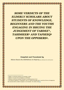 Some verdicts of the elderly scholars about students of knowledge, beginners and youths and issuing the judgement of tabdee', tahdheer and tafseeq
