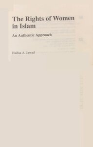 The Rights of Women in Islam, An Authentic Approach