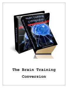 The Brain Training Conversion