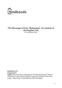 The Messenger Of God - Muhammad - An Analysis Of The Prophet's Life