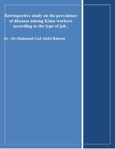 Retrospeective study of  prevalence of diseasis  between kima workers according to type o type of job