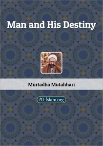 Man and His Destiny