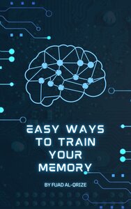 Easy ways to train your memory
