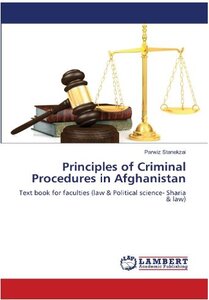 Principles of Criminal Procedures in Afghanistan