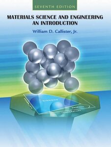 Materials Science and Engineering : An Introduction 7th edition