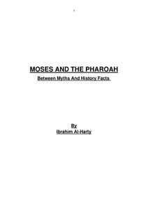 MOSES AND THE PHAROAH - Between Myths And History Facts