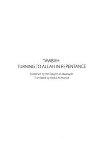 Tawbah - Turning to Allah in Repentance - Ibn al-Qayyim