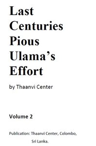 Last Centuries Pious Ulama Effort - Volume 2