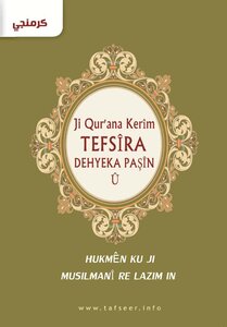 Şîroveya Dehekên dawî ji Qur´ana pîroz û hukmên ji musilman re lazim in