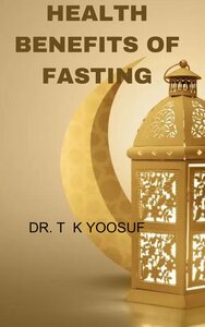 HEALTH BENEFITS OF FASTING
