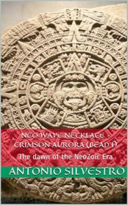 Neo wave necklace – Crimson aurora (bead I): The dawn of the NeoZoic Era