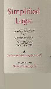Logic Simplified, An edited translation of Tayseer ul Mantiq