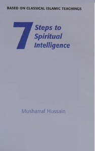 7 Steps to Spiritual Intelligence