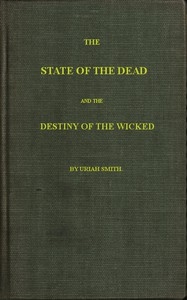 The state of the dead and the destiny of the wicked