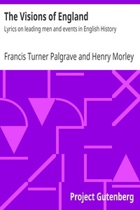 The Visions of England Lyrics on leading men and events in English History