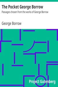 The Pocket George Borrow Passages chosen from the works of George Borrow