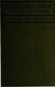 Being Well-Born: An Introduction to Eugenics