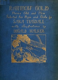 Rainbow gold; poems old and new selected for boys and girls
