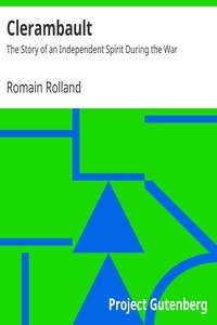 Clerambault: The Story of an Independent Spirit During the War