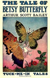 The Tale of Betsy Butterfly Tuck-Me-In Tales