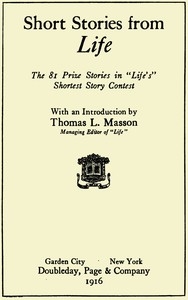 Short Stories From Life: The 81 Prize Stories In 