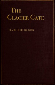 The Glacier Gate: An Adventure Story