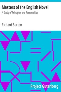 Masters of the English Novel: A Study of Principles and Personalities