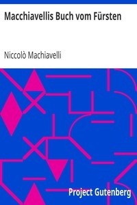 Macchiavellis Buch vom Fürsten