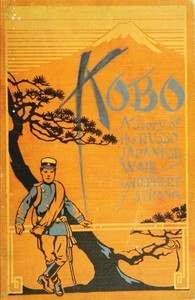 Kobo: A Story of the Russo-Japanese War