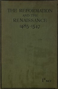 The Reformation and the Renaissance (1485-1547) Second Edition