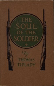 The Soul of the Soldier: Sketches from the Western Battle-Front